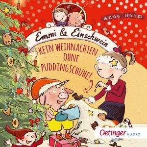 Kein Weihnachten ohne Puddingschuhe! Hörbuch