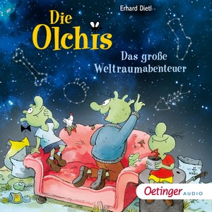 Die Olchis - Das große Weltraumabenteuer Hörbuch