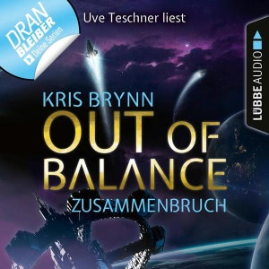 Out of Balance - Zusammenbruch Hörbuch