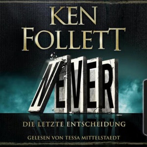 Never - Die letzte Entscheidung Hörbuch