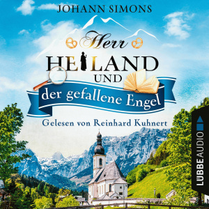Herr Heiland und der gefallene Engel Hörbuch