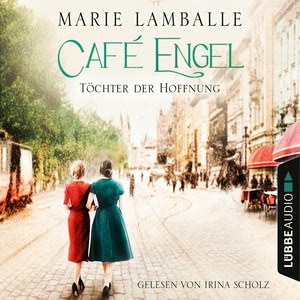 Töchter der Hoffnung Hörbuch