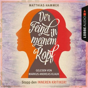 Der Feind in meinem Kopf Hörbuch