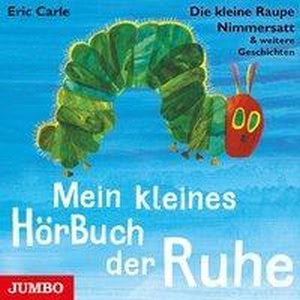 Mein kleines HörBuch der Ruhe Hörbuch