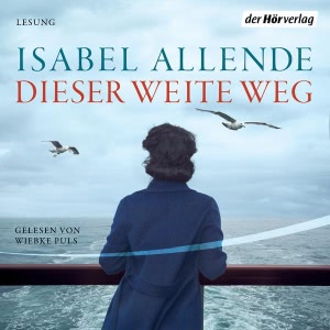 Dieser weite Weg Hörbuch