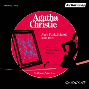 Auch Pünktlichkeit kann töten Hörbuch