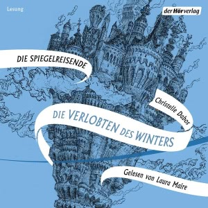 Die Verlobten des Winters Hörbuch