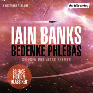 Bedenke Phlebas Hörbuch