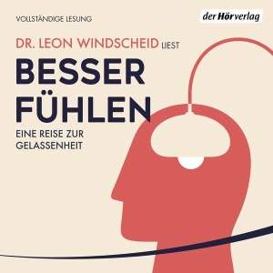Besser fühlen Hörbuch