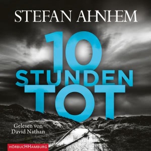 Zehn Stunden tot Hörbuch