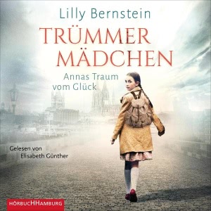 Trümmermädchen Hörbuch