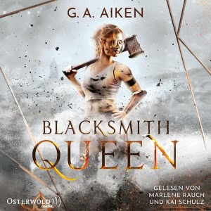 Blacksmith Queen Hörbuch