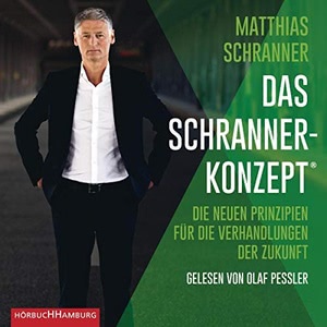 Das Schranner-Konzept Hörbuch