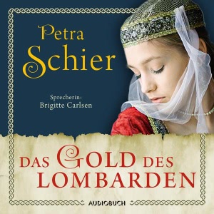 Das Gold des Lombarden Hörbuch