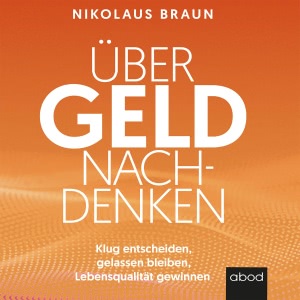 Über Geld nachdenken Hörbuch