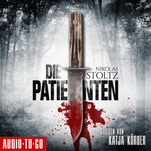 Die Patienten Hörbuch