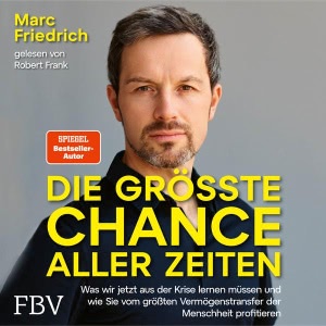 Die größte Chance aller Zeiten Hörbuch