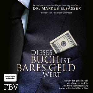 Dieses Buch ist bares Geld wert Hörbuch