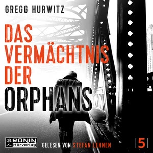 Das Vermächtnis der Orphans Hörbuch