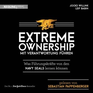 Extreme Ownership - Mit Verantwortung führen Hörbuch