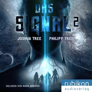 Das Signal 2 Hörbuch