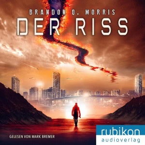 Der Riss Hörbuch