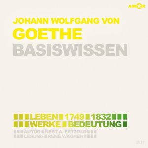 1749-, Folge 1832: Johann Wolfgang von Goethe Hörbuch
