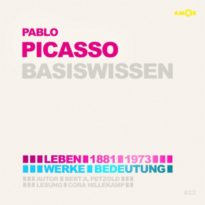 1881-, Folge 1973: Pablo Picasso Hörbuch