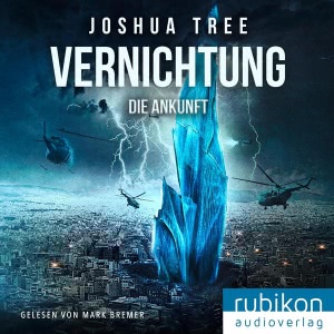 Vernichtung - Die Ankunft Hörbuch