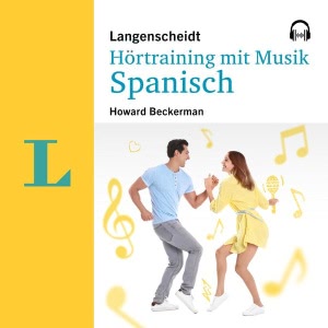 Langenscheidt Hörtraining mit Musik Spanisch Hörbuch