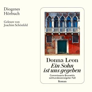 Ein Sohn ist uns gegeben Hörbuch