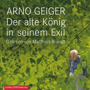 Der alte König in seinem Exil Hörbuch
