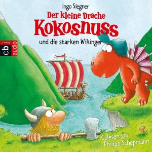 Der kleine Drache Kokosnuss und die starken Wikinger Hörbuch