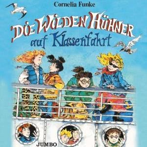 Die wilden Hühner auf Klassenfahrt Hörbuch