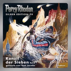 Perry Rhodan Silber Edition, Folge 74: Konzil der Sieben - Teil 2 Hörbuch
