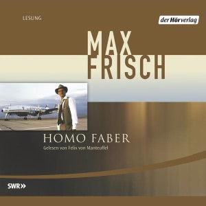 Homo Faber Hörbuch