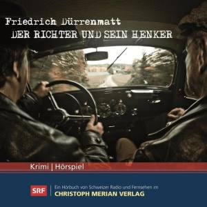 Der Richter und sein Henker Hörbuch