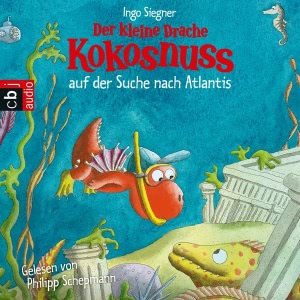 Der kleine Drache Kokosnuss auf der Suche nach Atlantis Hörbuch