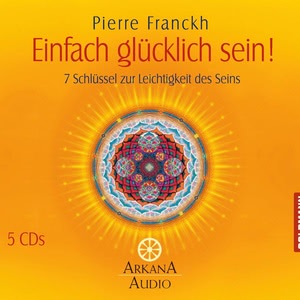 Einfach glücklich sein! Hörbuch