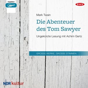 Die Abenteuer des Tom Sawyer Hörbuch