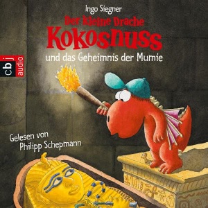 Der kleine Drache Kokosnuss und das Geheimnis der Mumie Hörbuch