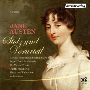 Stolz und Vorurteil Hörbuch