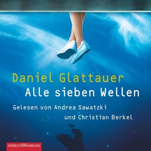 Alle sieben Wellen Hörbuch