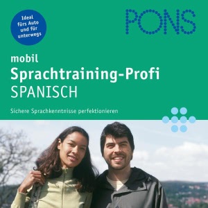 PONS mobil Spanisch Sprachtraining - Profi Hörbuch