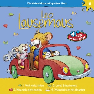 Leo Lausemaus, Folge 1: Leo Lausemaus will nicht essen Hörbuch