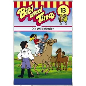 Bibi und Tina, Folge 13: Die Wildpferde - Teil 1 Hörbuch