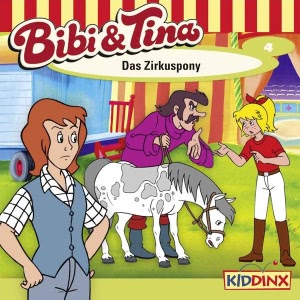 Bibi und Tina, Folge 4: Das Zirkuspony Hörbuch