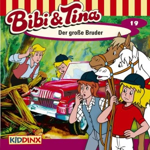 Bibi und Tina, Folge 19: Der große Bruder Hörbuch