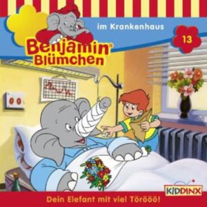Benjamin Blümchen, Folge 13: Benjamin im Krankenhaus Hörbuch