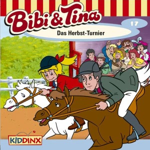 Bibi und Tina, Folge 17: Das Herbst-Turnier Hörbuch